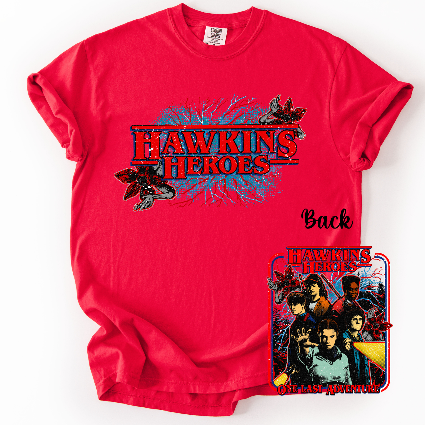 *Pre-Order* Hawkins Heroes Front Back Version T-Shirt(Comfort Colors)