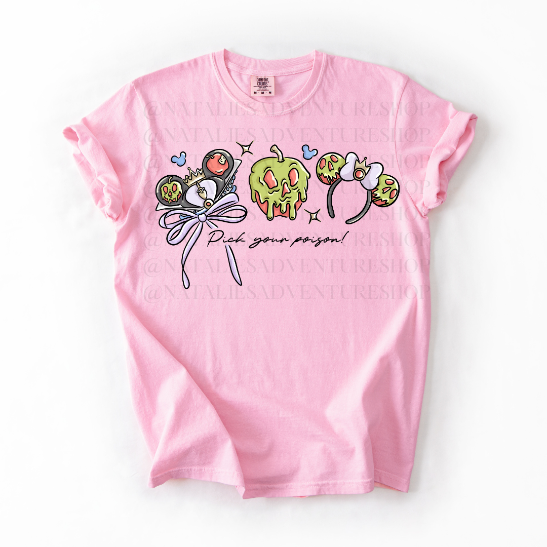 *Pre-Order* Pick your Poison T-Shirt (Comfort Colors)
