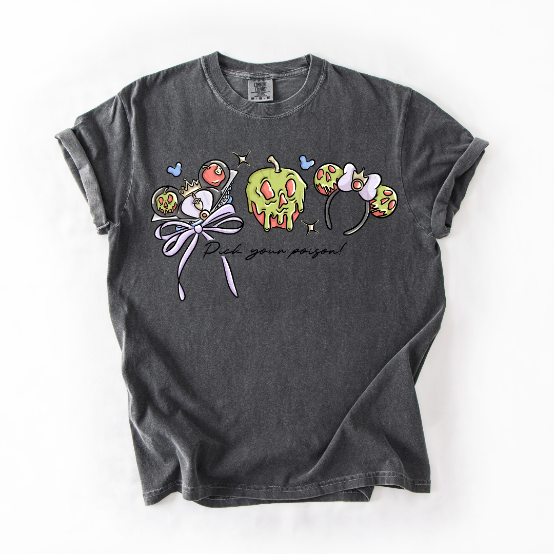 *Pre-Order* Pick your Poison T-Shirt (Comfort Colors)