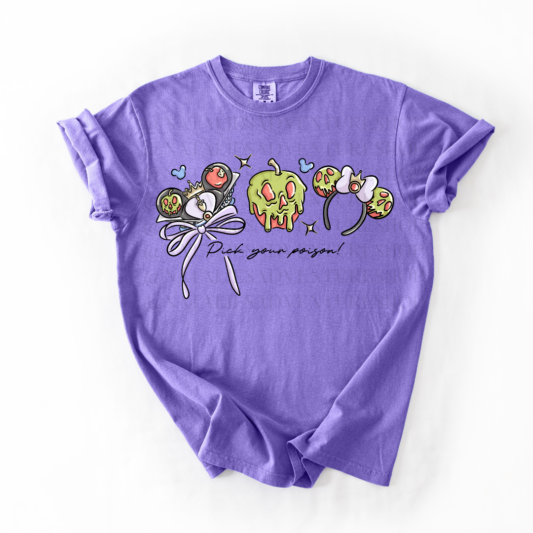*Pre-Order* Pick your Poison T-Shirt (Comfort Colors)
