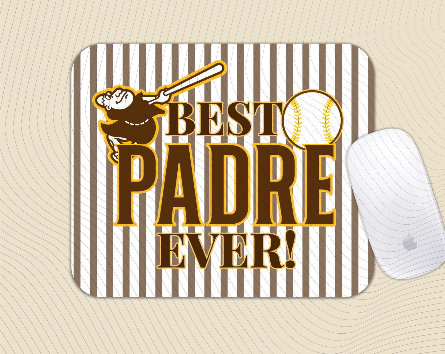 *Pre-Order* Best Padre Ever Mousepad