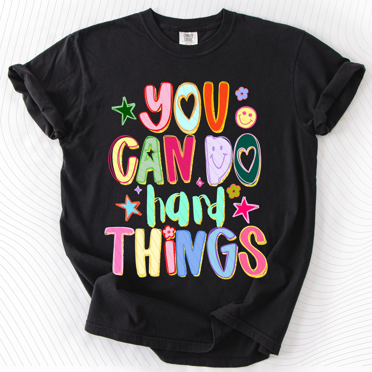 *Pre-Order* You Can Do Hard Things T-Shirt(Comfort Colors)