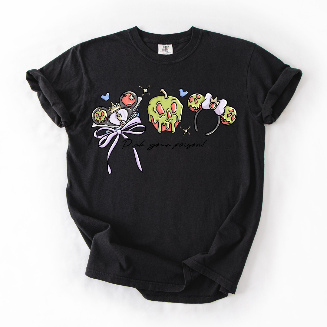 *Pre-Order* Pick your Poison T-Shirt (Comfort Colors)
