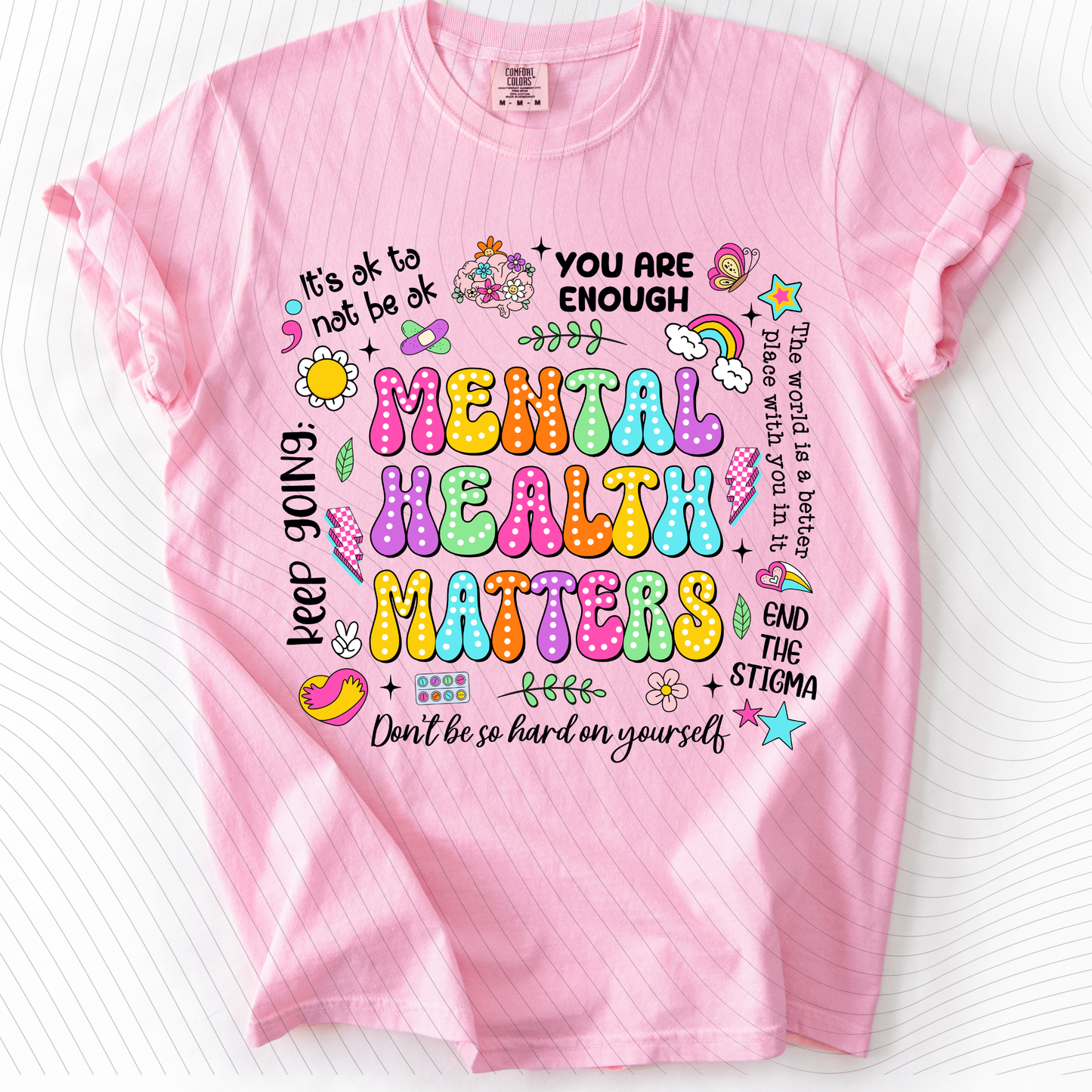 *Pre-Order* Mental Health Matters T-Shirt(Comfort Colors)
