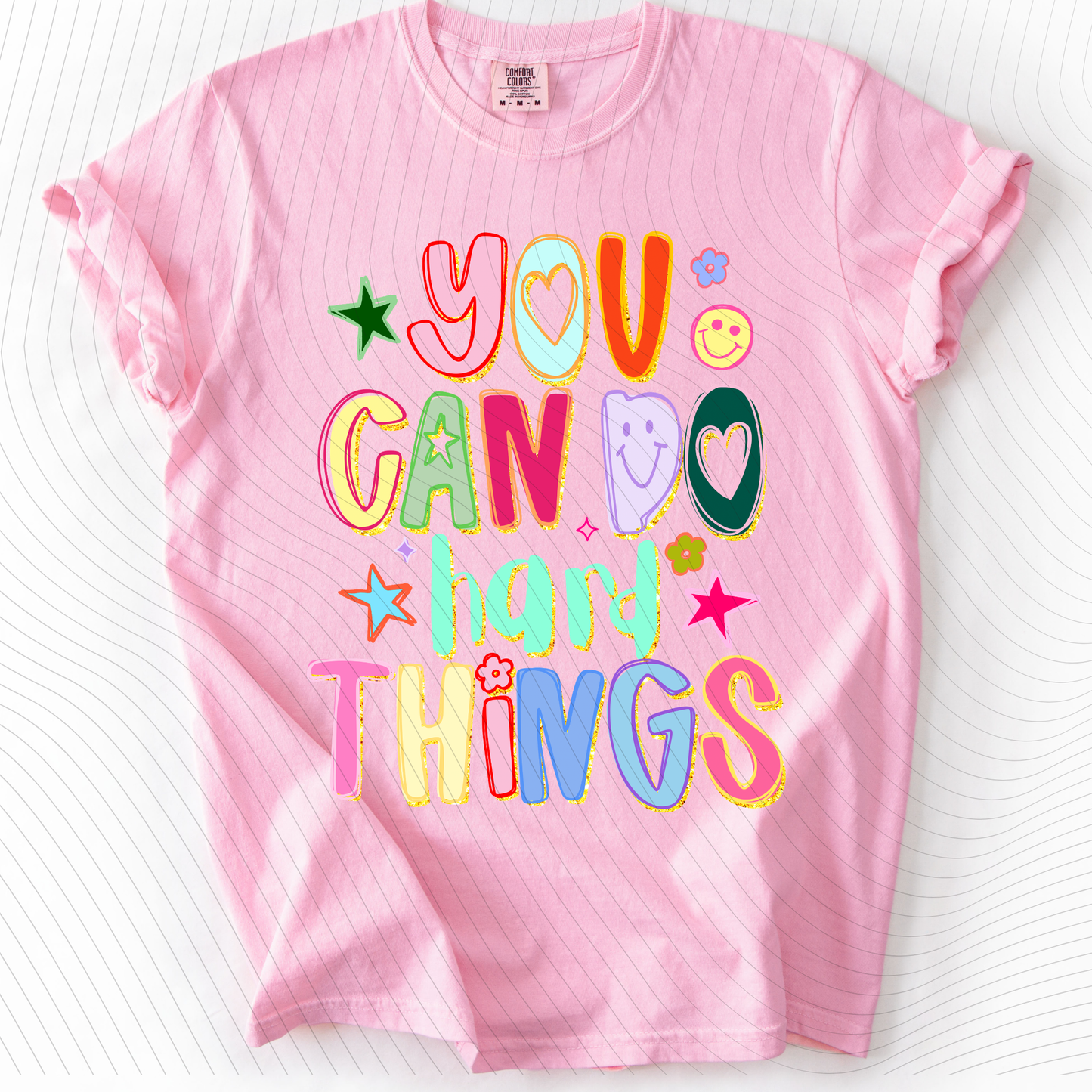 *Pre-Order* You Can Do Hard Things T-Shirt(Comfort Colors)