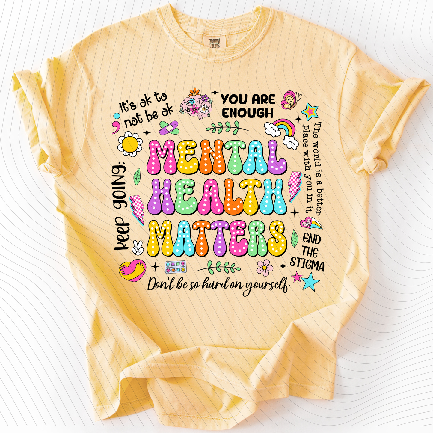*Pre-Order* Mental Health Matters T-Shirt(Comfort Colors)