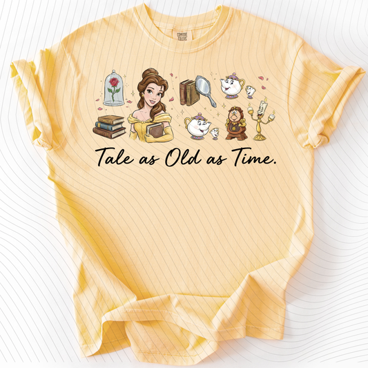 *Pre-Order* Tale as Old T-Shirt(Comfort Colors)