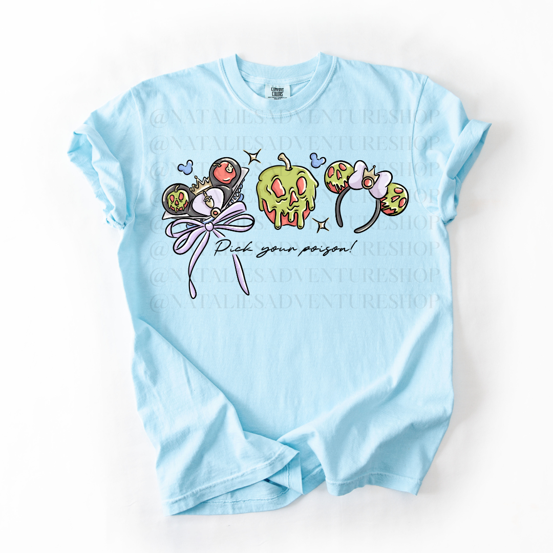 *Pre-Order* Pick your Poison T-Shirt (Comfort Colors)