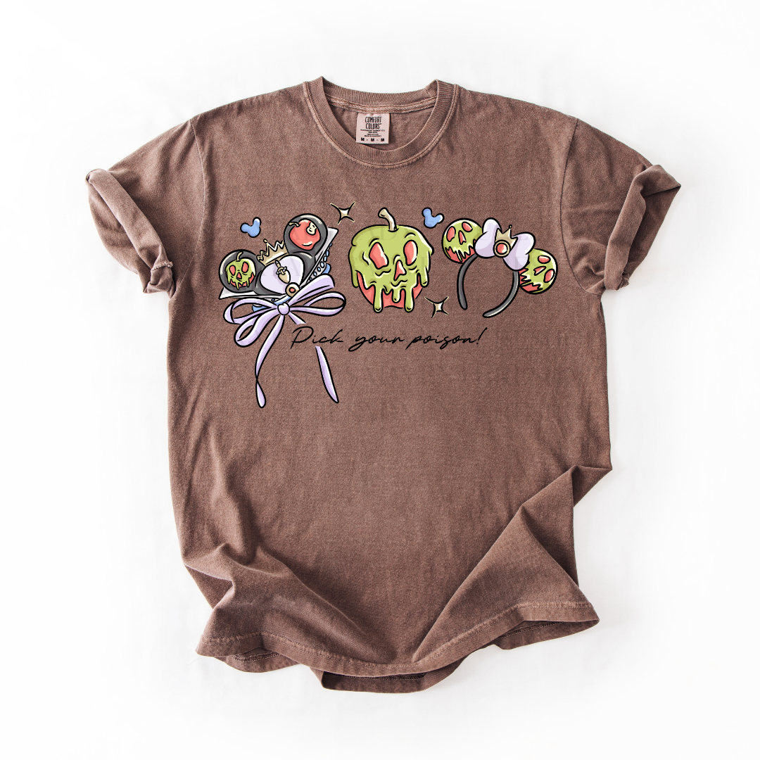 *Pre-Order* Pick your Poison T-Shirt (Comfort Colors)