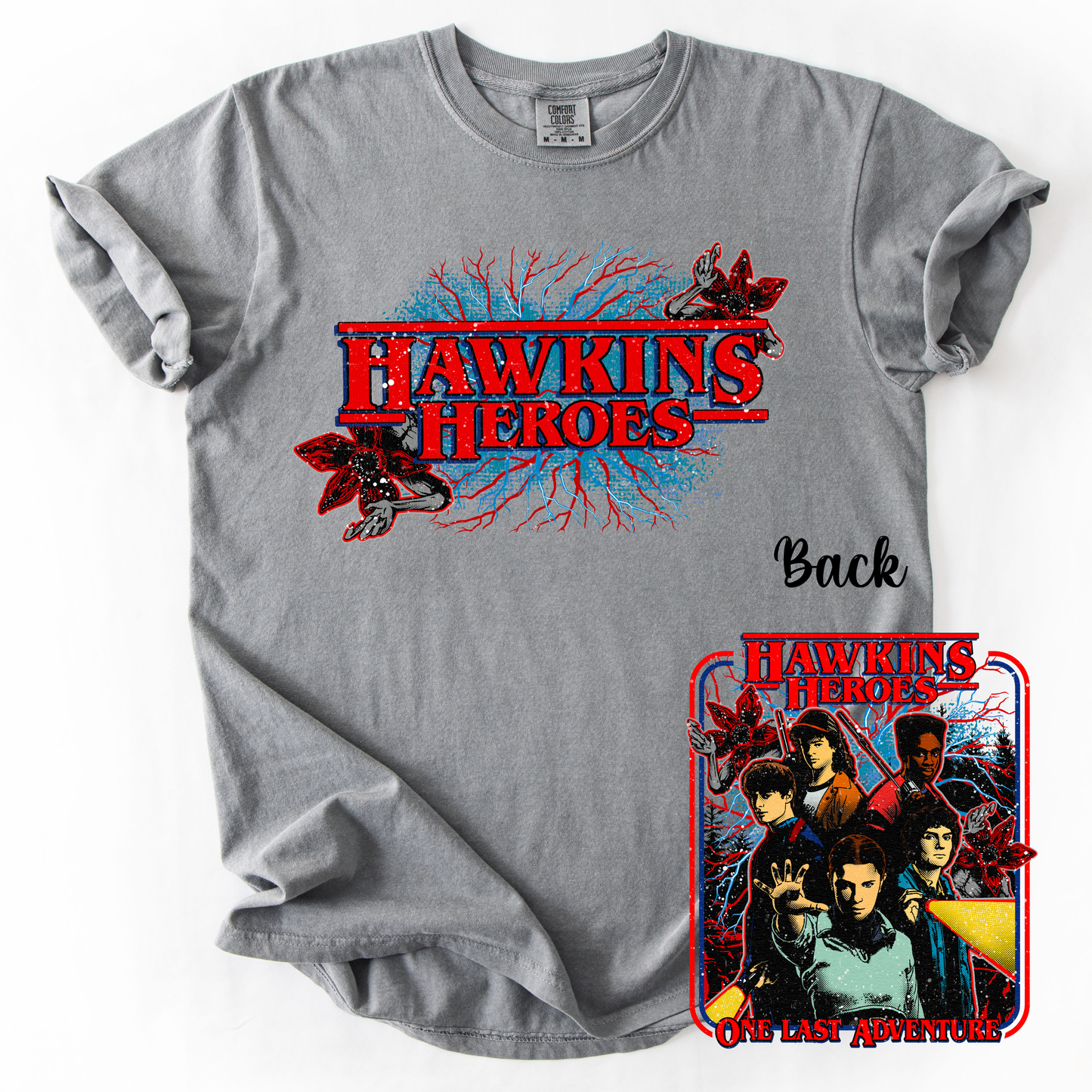*Pre-Order* Hawkins Heroes Front Back Version T-Shirt(Comfort Colors)