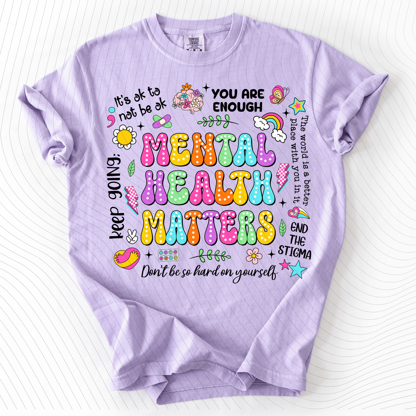 *Pre-Order* Mental Health Matters T-Shirt(Comfort Colors)