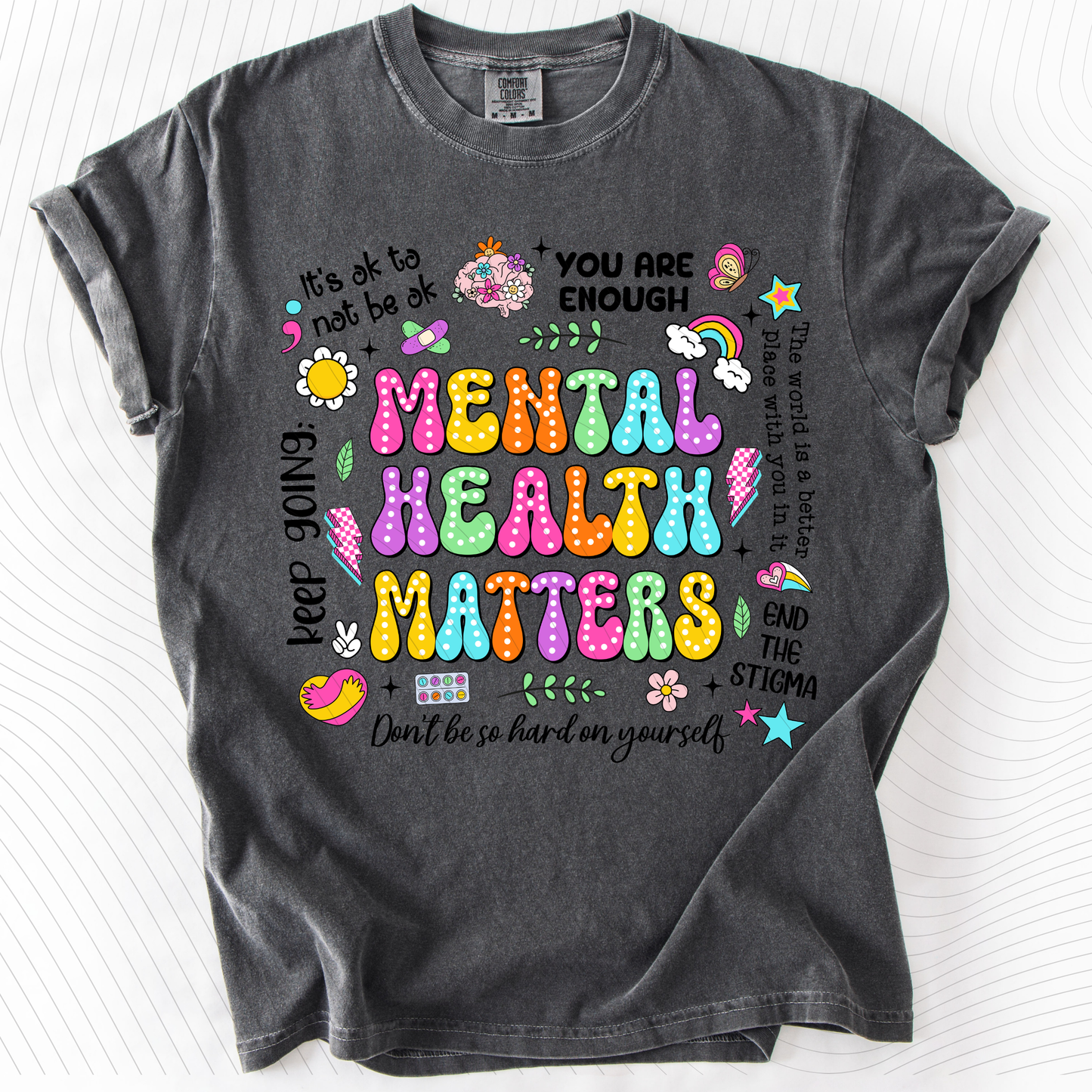 *Pre-Order* Mental Health Matters T-Shirt(Comfort Colors)