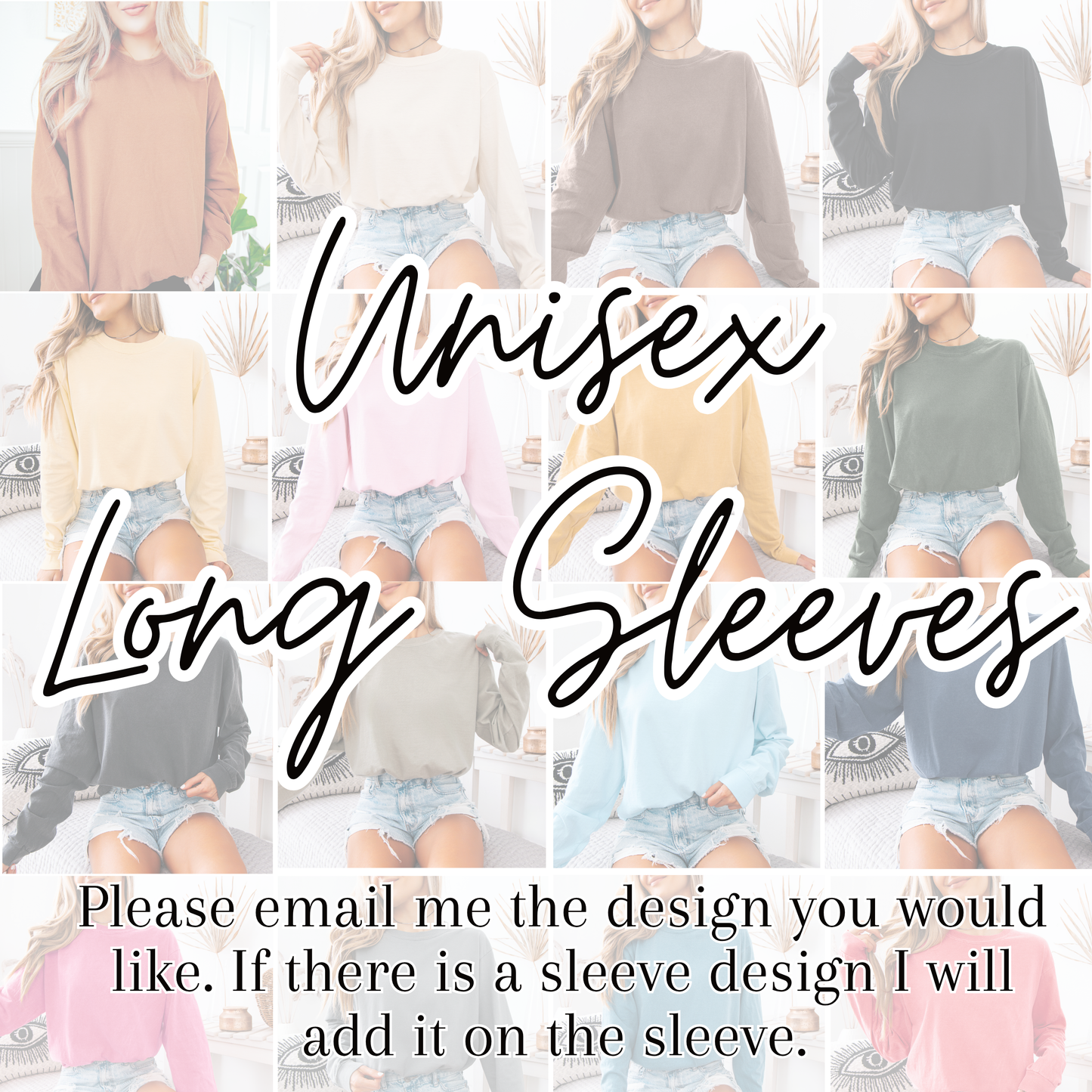 *Pre-Order* Long Sleeves sizes S-L (Comfort Colors) (Please leave design at checkout or email me)
